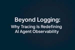 Read more about the article Why AI Agents Need a New Observability Stack Beyond Logs and Metrics
